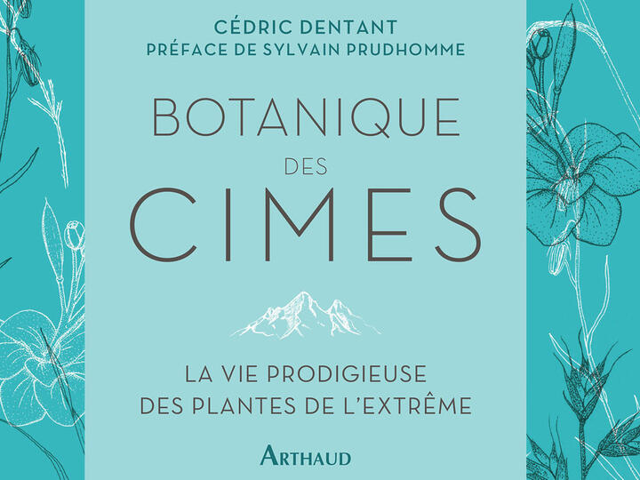 Apéro littéraire en compagnie de Cédric Dentant, botaniste au sein du Parc national des Écrins